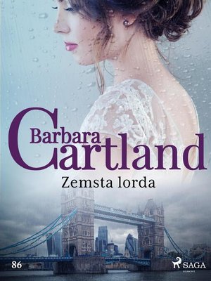 cover image of Zemsta lorda--Ponadczasowe historie miłosne Barbary Cartland
